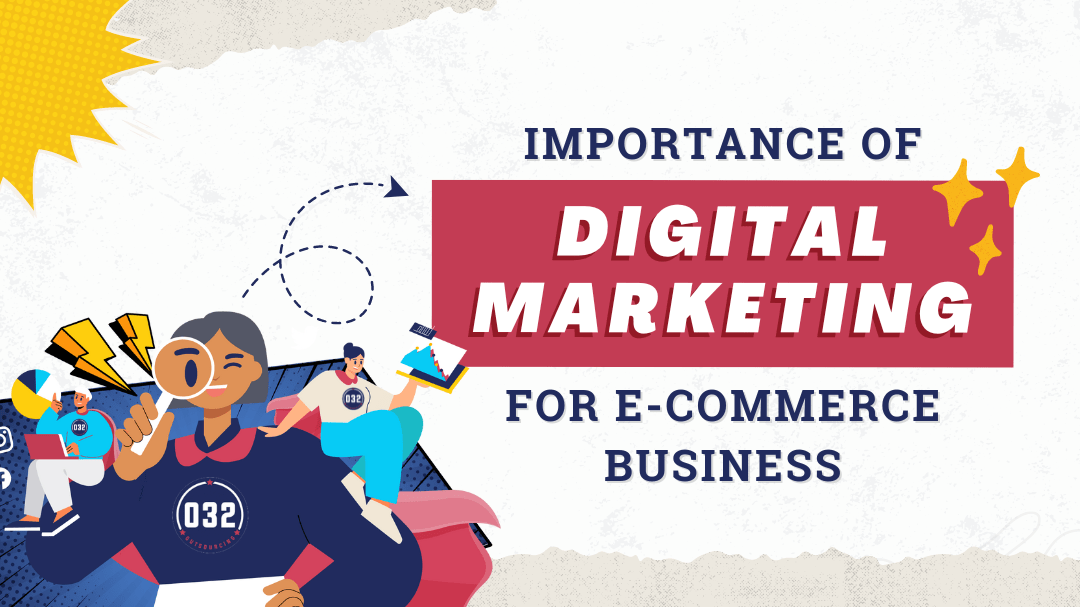 Importance of Digital Marketing for E-commerce Business